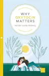 Why Oxytocin Matters cover