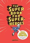 The Super Book for Superheroes cover