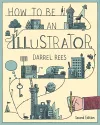 How to be an Illustrator, Second Edition cover