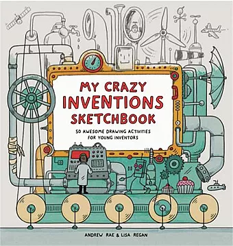 My Crazy Inventions Sketchbook cover