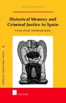 Historical Memory and Criminal Justice in Spain cover