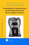 Transitional Criminal Justice in Post-Dictatorial and Post-Conflict Societies cover