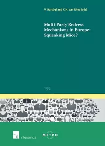 Multi-Party Redress Mechanisms in Europe: Squeaking Mice? cover