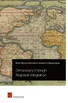 Democracy through Regional Integration cover