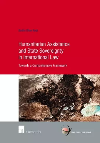 Humanitarian Assistance and State Sovereignty in International Law cover