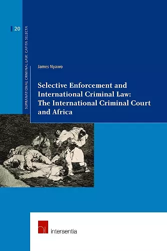 Selective Enforcement and International Criminal Law cover