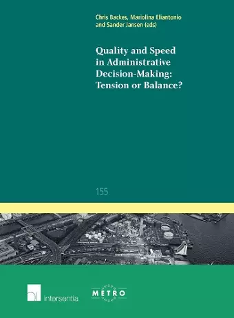 Quality and Speed in Administrative Decision-making: Tension or Balance? cover