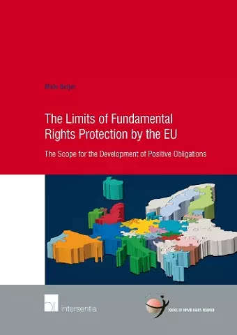 Limits of Fundamental Rights Protection by the EU cover
