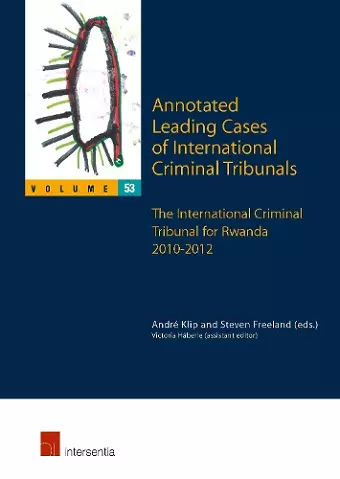 Annotated Leading Cases of International Criminal Tribunals - volume 53 cover