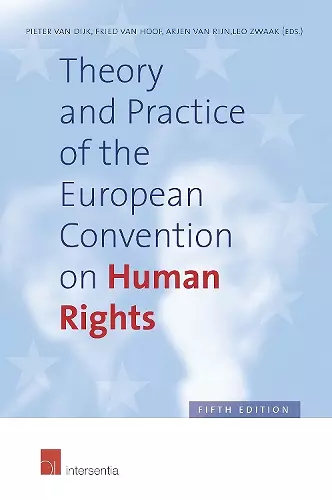 Theory and Practice of the European Convention on Human Rights, 5th edition (hardcover) cover