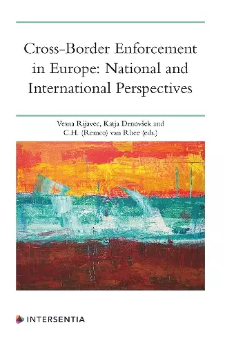 Cross-Border Enforcement in Europe: National and International Perspectives cover