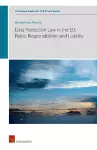 Data Protection Law in the EU: Roles, Responsibilities and Liability cover