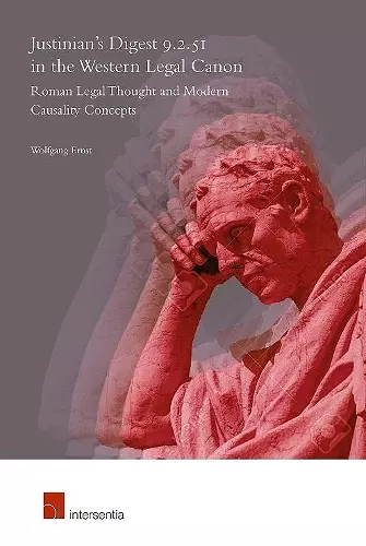 Justinian's Digest 9.2.51 in the Western Legal Canon cover