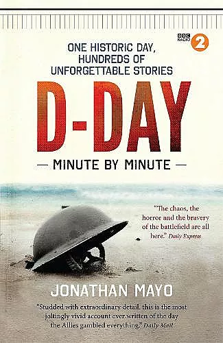 D-Day Minute By Minute cover