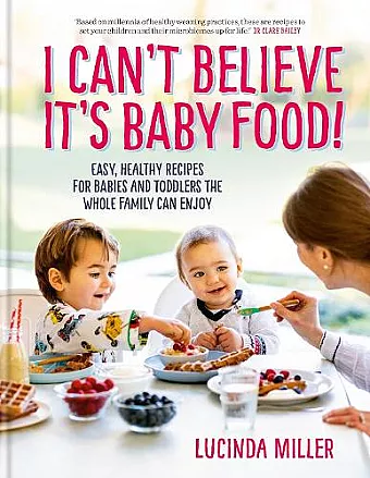 I Can't Believe It's Baby Food! cover