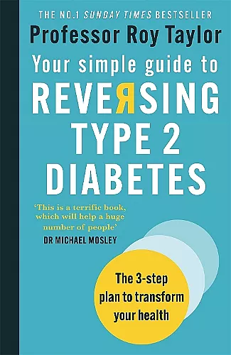 Your Simple Guide to Reversing Type 2 Diabetes cover