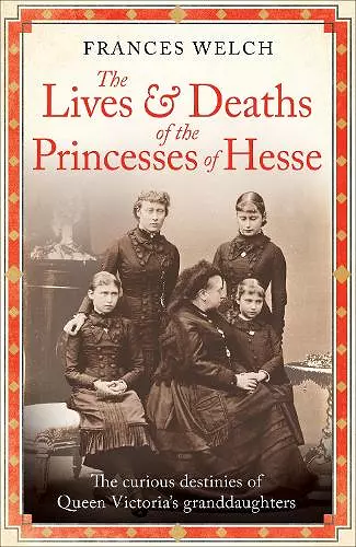 The Lives and Deaths of the Princesses of Hesse cover