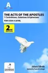 The Acts of the Apostles: 1 Corinthians, Galatians & Ephesians, A Study for CCEA A Level cover