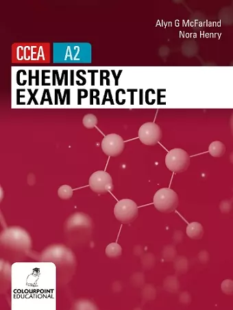 Chemistry Exam Practice for CCEA A2 Level cover