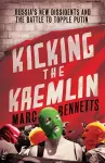Kicking the Kremlin cover