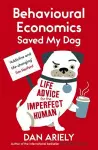 Behavioural Economics Saved My Dog cover