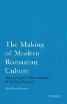 The Making of Modern Romanian Culture cover