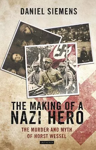 The Making of a Nazi Hero cover