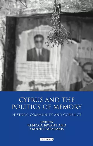 Cyprus and the Politics of Memory cover