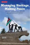 Managing Heritage, Making Peace cover