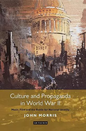 Culture and Propaganda in World War II cover