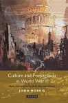 Culture and Propaganda in World War II cover