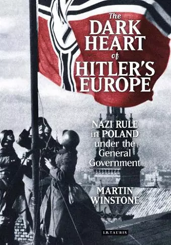 The Dark Heart of Hitler's Europe cover