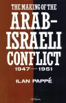 The Making of the Arab-Israeli Conflict, 1947-1951 cover