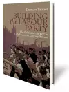 Building the Labour Party cover