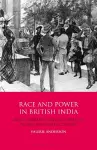 Race and Power in British India cover