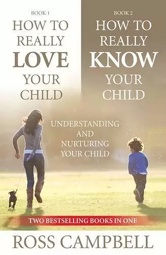 How to Really Love your Child/How to Really Know your Child (2in1) cover