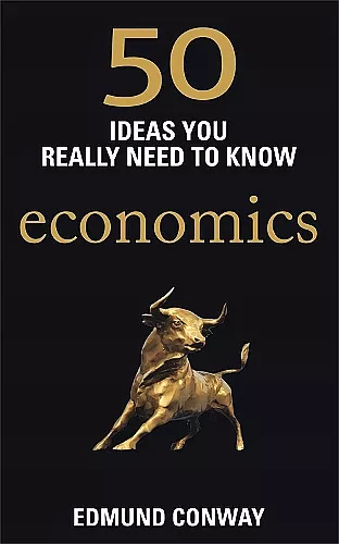 50 Economics Ideas You Really Need to Know cover