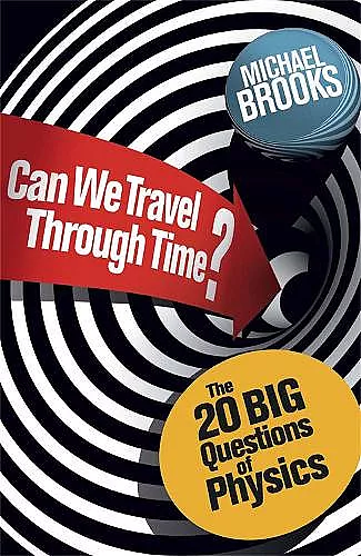 Can We Travel Through Time? cover