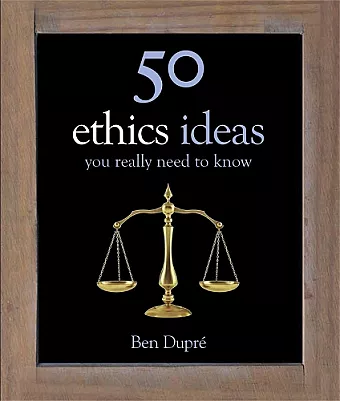 50 Ethics Ideas You Really Need to Know cover