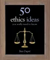 50 Ethics Ideas You Really Need to Know cover