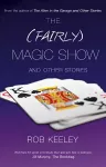 The (Fairly) Magic Show and Other Stories cover
