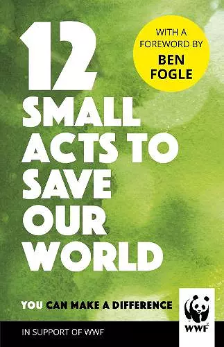 12 Small Acts to Save Our World cover