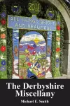 The Derbyshire Miscellany cover