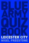 Blue Army Quiz Book Leicester City cover