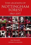 The Legends of Nottingham Forest 1865-2007 cover