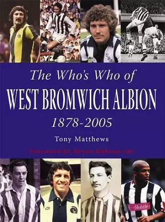 The Who's Who of West Bromwich Albion 1899-2006 cover