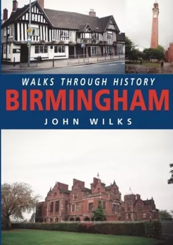 Walks Through History: Birmingham cover