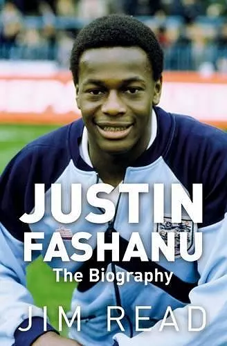 Justin Fashanu. the Biography cover