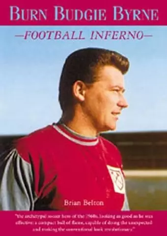 Burn Budgie Byrne, Football Inferno cover