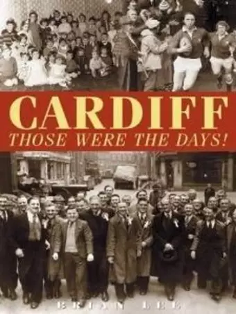 Cardiff  -  Those Were The Days cover